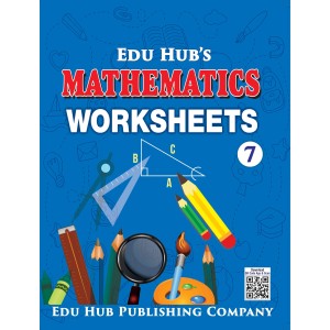 Edu Hub Mathematics Worksheets Part-7